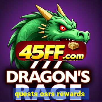 quests osrs rewards